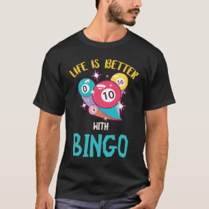 With Bingo Gambling Lucky Bingo Player Game T-Shirt