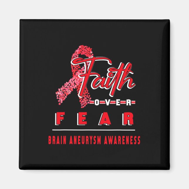 WITH BRAIN ANEURYSM AWARENESS FAITH ALWAYS OVERS F MAGNET (Front)