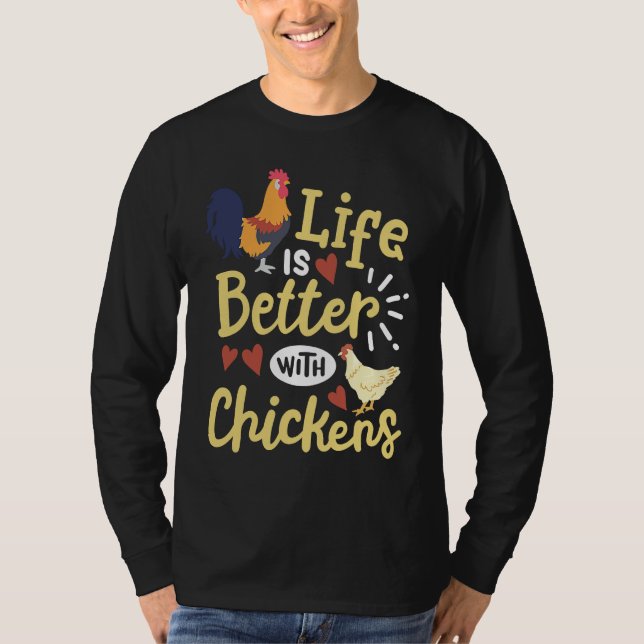 With Chickens  Chicken  Farmer Farm T-Shirt (Front)