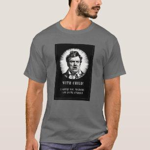 With child? - Dry Humor Pregnancy T-Shirt