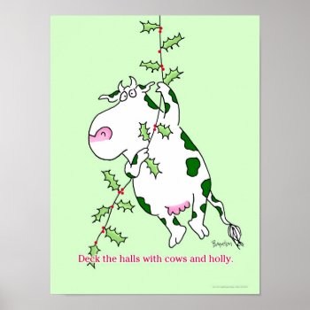 With Cows And Holly Poster By Sandra Boynton by SandraBoynton at Zazzle