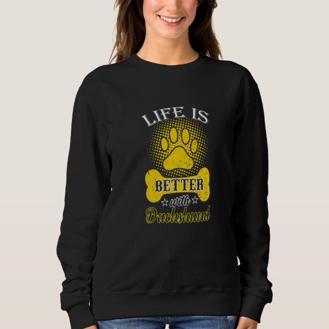 With Dachshund Puppy Dog Owner Sweatshirt (Front)