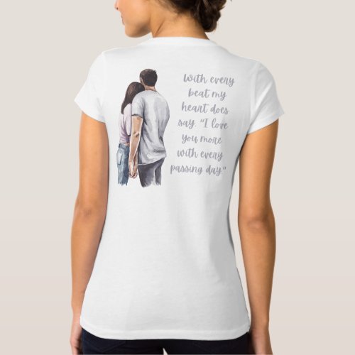 With every beat my heart T_Shirt