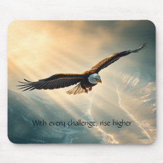 With every challenge, rise higher | mouse pad
