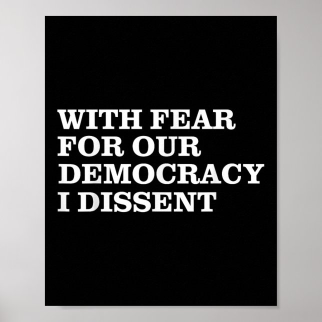 With Fear For Our Democracy I Dissent Sotomayor Re Poster (Front)