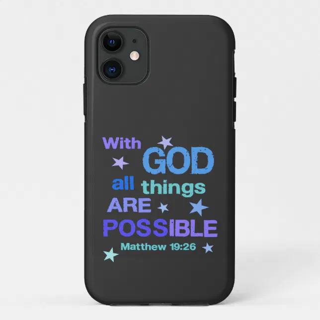 With God all things are Possible Bible Verse Case-Mate iPhone Case | Zazzle With God all things are Possible Bible Verse Case-Mate iPhone Case | Zazzle