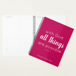 With God all things are possible Bible Verse Name Planner