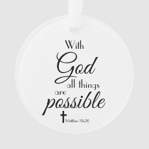 With God All Things Are Possible Bible Verse Ornament