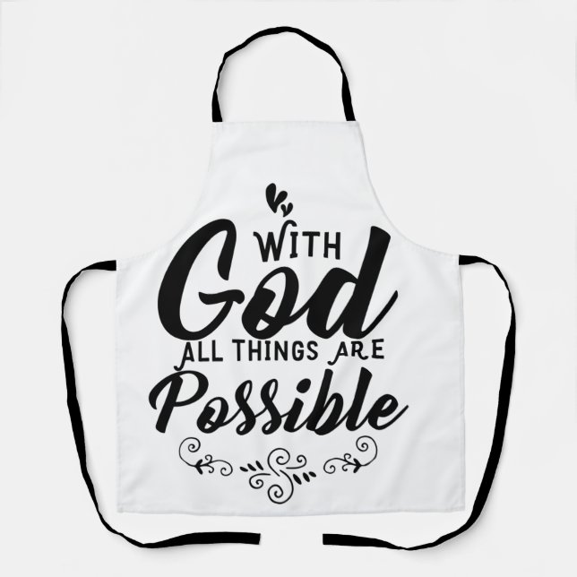 With God All Things Are Possible | Christian Apron (Front)