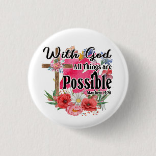With God All Things Are Possible Christian Bible   Button