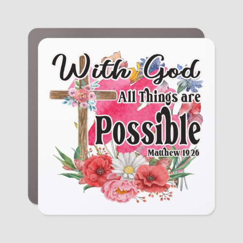 With God All Things Are Possible Christian Bible  Car Magnet