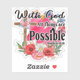 With God All Things Are Possible Christian Bible Sticker
