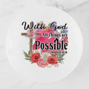 With God All Things Are Possible Christian Bible  Trinket Tray