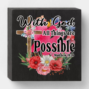 With God All Things Are Possible Christian Bible Wooden Box Sign