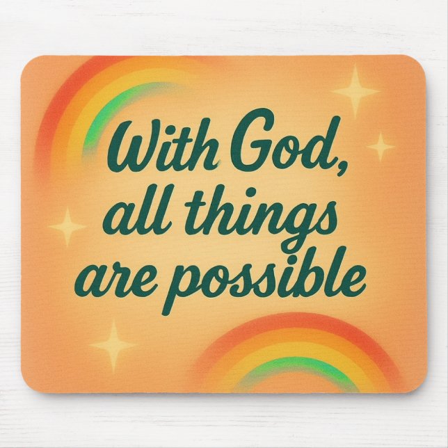 with God all things are possible Christian faith Mouse Pad (Front)