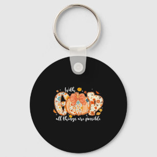 With God All Things Are Possible Christian Fall Au Keychain