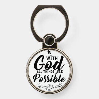 With God All Things Are Possible | Christian Phone Ring Stand