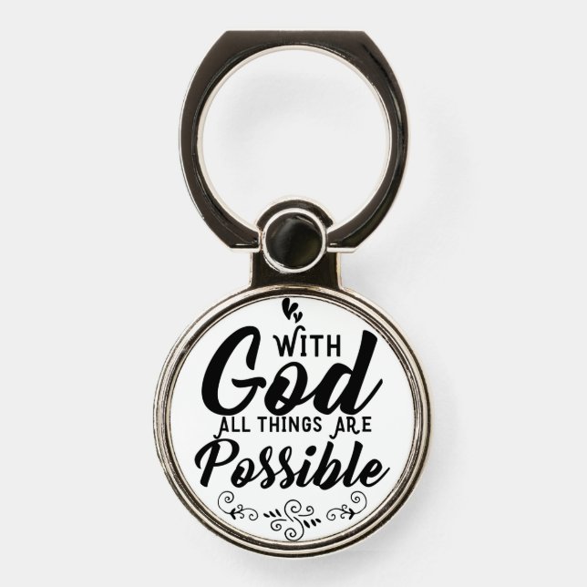 With God All Things Are Possible | Christian Phone Ring Stand (Front)