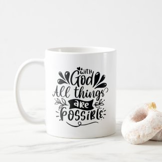 With God All Things Are Possible Christian Quote