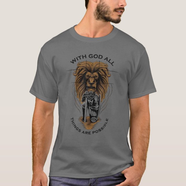 With God All Things Are Possible Christian Scriptu T-Shirt (Front)