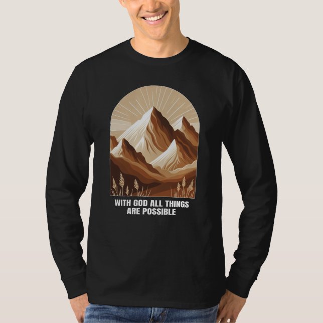 With God All Things Are Possible Christian T-Shirt (Front)