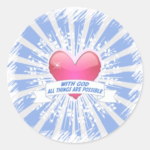 With God All Things are Possible Classic Round Sticker