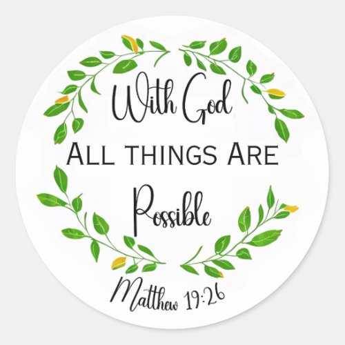 With God All Things are Possible Classic Round Sticker