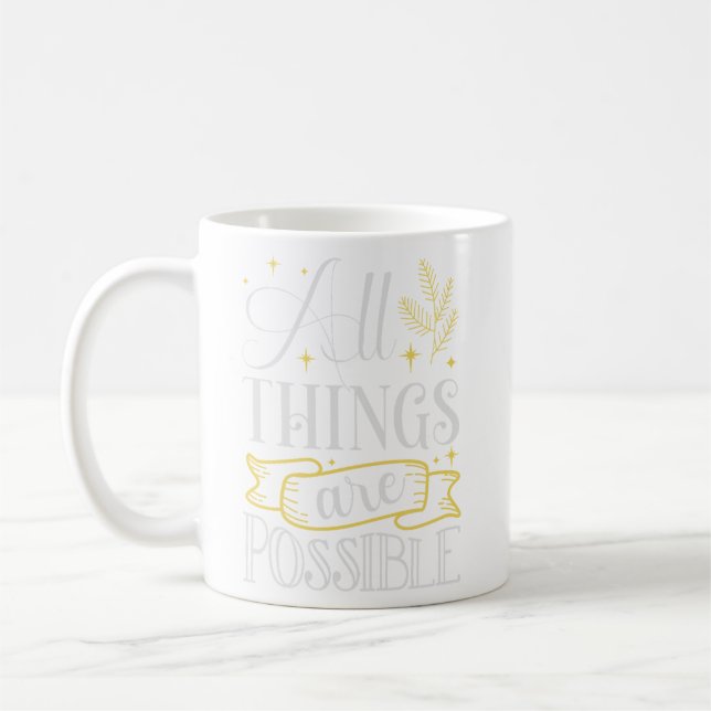 With GOD All Things are Possible Coffee Mug (Left)