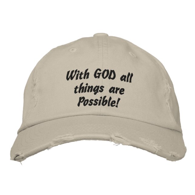 With GOD all things are Possible Embroidered Baseball Hat (Front)