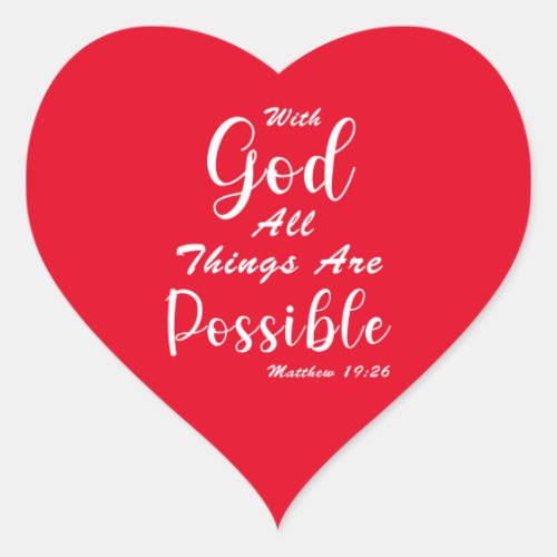 With God All Things Are Possible Heart Sticker