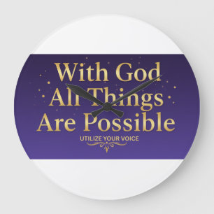 With God All Things Are Possible – Inspirational Large Clock