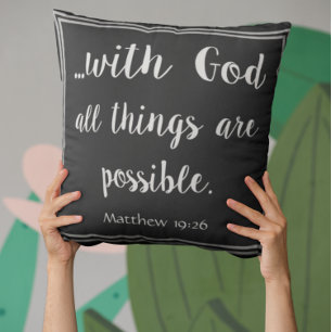 With God All Things Are Possible Inspirational Throw Pillow