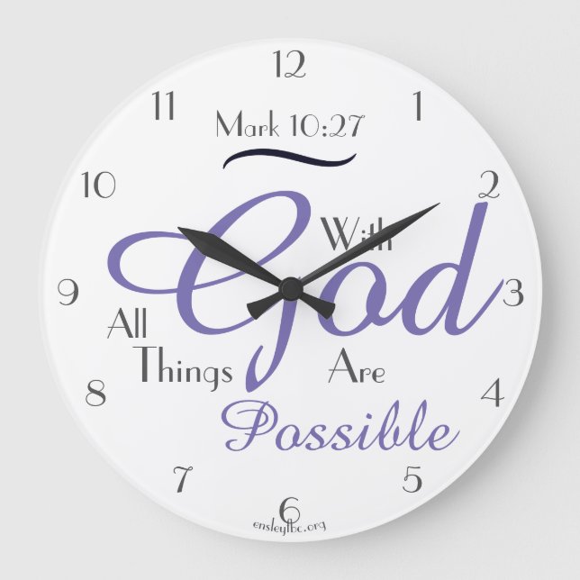 With God All Things Are Possible! Large Clock (Front)