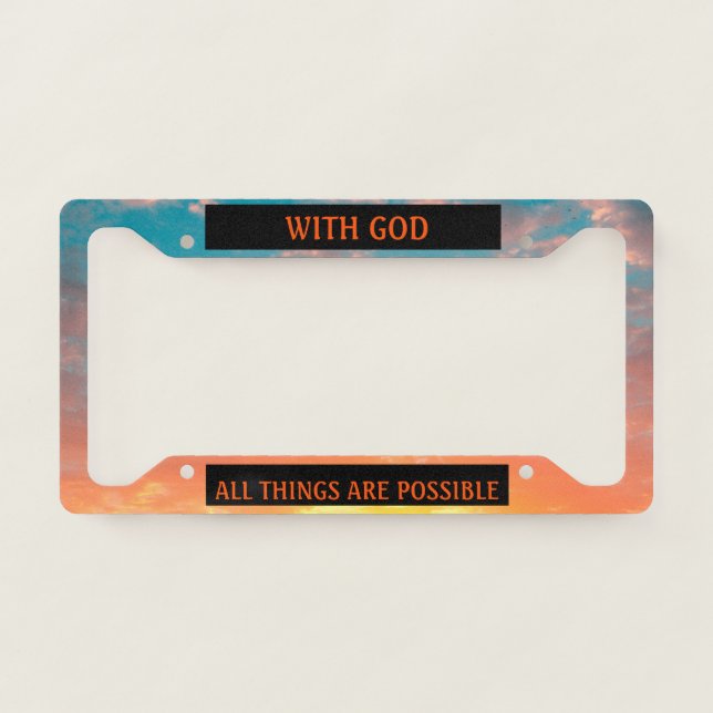 With God All Things Are Possible License Plate  Frame (Front)