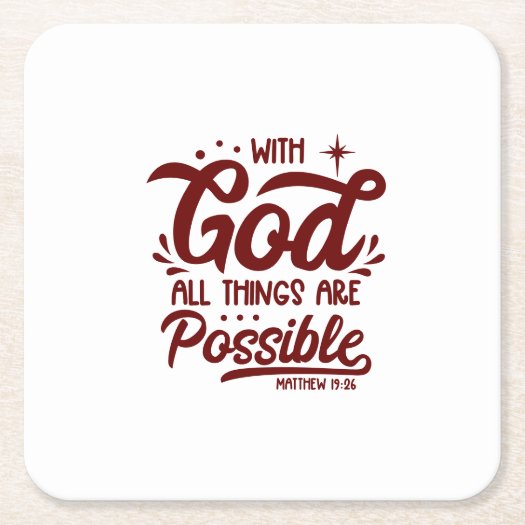 With God All Things Are Possible Mathew 19:26