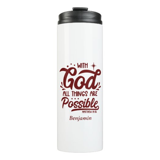 With God All Things Are Possible Mathew 19:26 