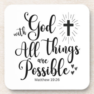 With God all things are Possible - Matthew 19:26 Beverage Coaster