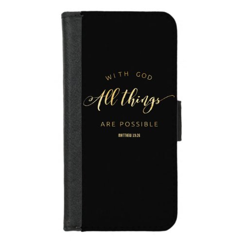With God All Things are Possible Matthew 1926 iPhone 87 Wallet Case