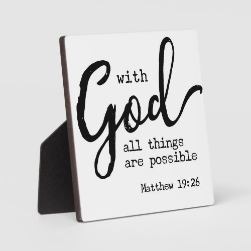 With God all things are possible Matthew 1926 Plaque