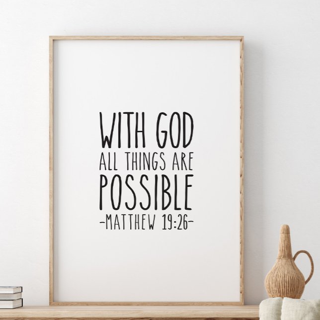 With God all things are possible, Matthew 19:26 Poster (Creator Uploaded)