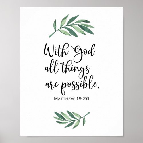 With God all things are possible _ Matthew 1926 Poster