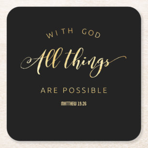 With God All Things are Possible Matthew 19:26 Square Paper Coaster