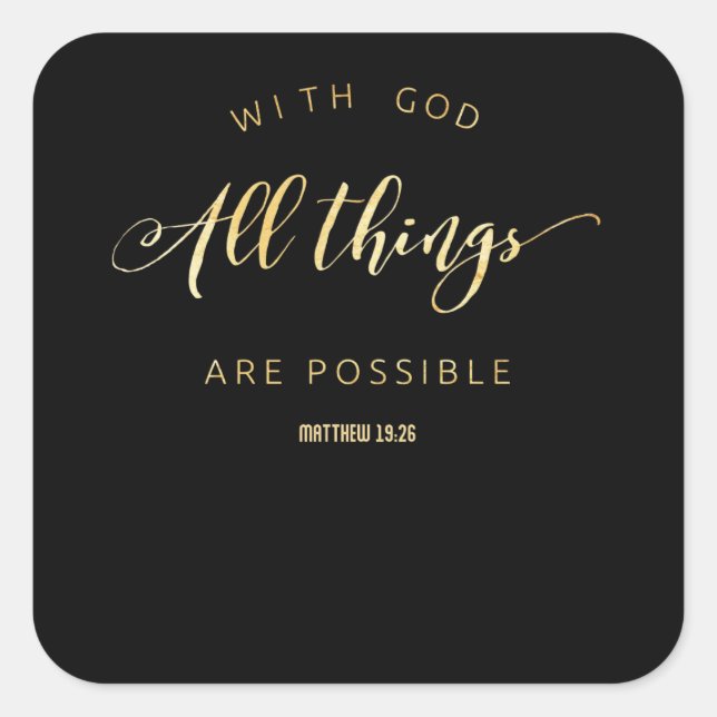 With God All Things are Possible Matthew 19:26 Square Sticker (Front)