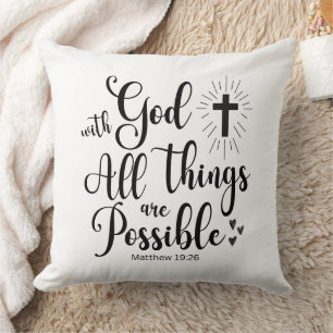 With God all things are Possible - Matthew 19:26 Throw Pillow