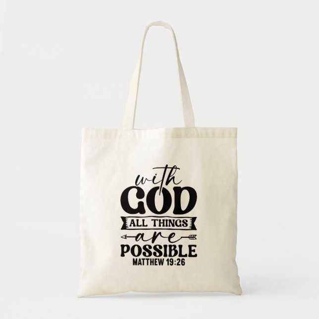 With God All Things Are Possible - Matthew 19:26 Tote Bag (Front)