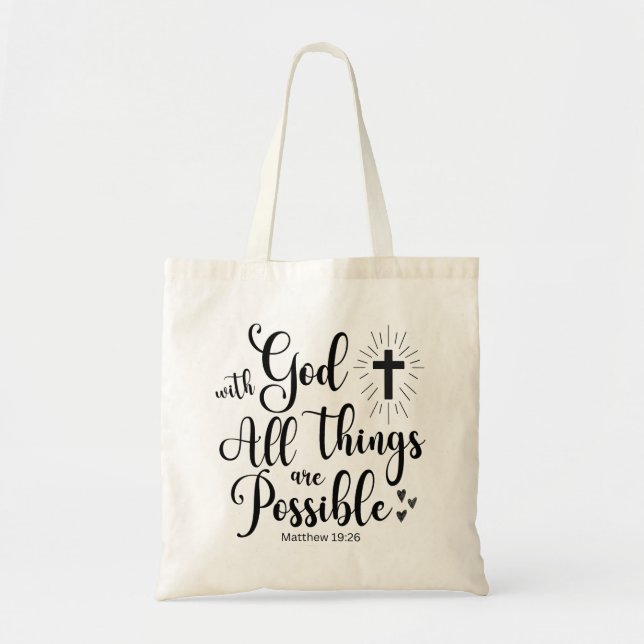 With God all things are Possible - Matthew 19:26 Tote Bag (Front)