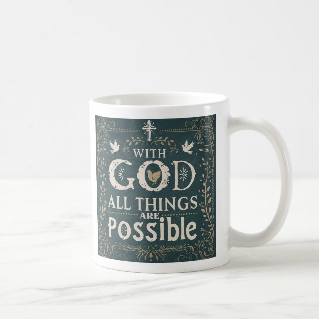 With God all things are Possible Mug (Right)