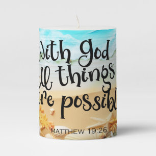 With God All Things Are Possible Ocean Bible Verse Pillar Candle