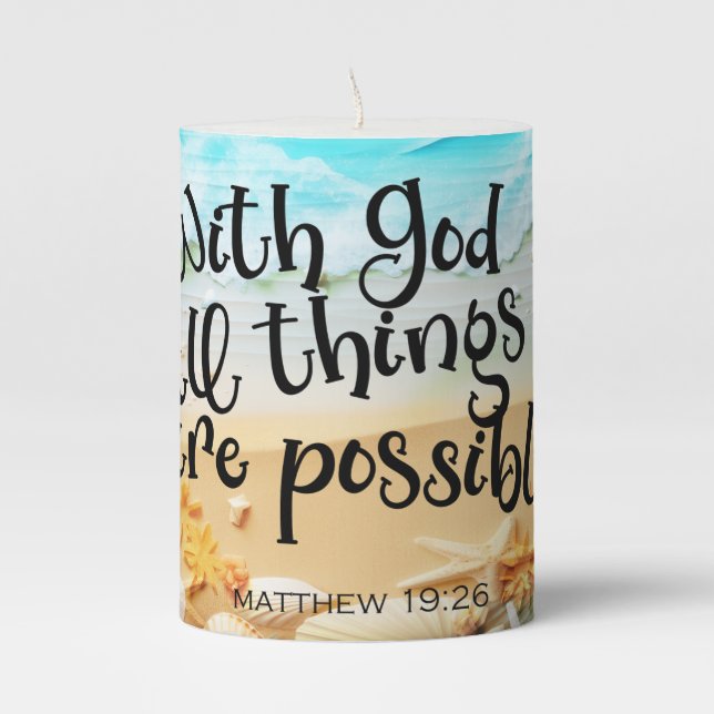 With God All Things Are Possible Ocean Bible Verse Pillar Candle (Front)