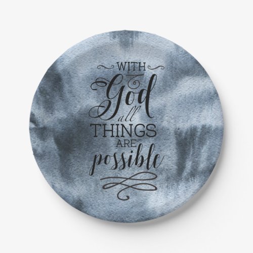 With God All Things Are Possible Paper Plates